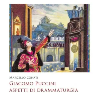 Giacomo Puccini. Aspetti di drammaturgia Occasione