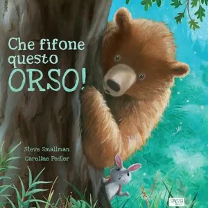 Che fifone questo orso! Quantità Limitata