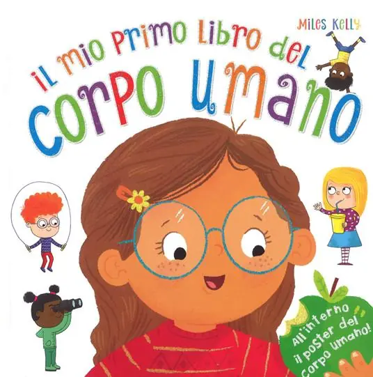 Reso Gratuito Il mio primo libro del corpo umano. Ediz. a colori. Con Poster