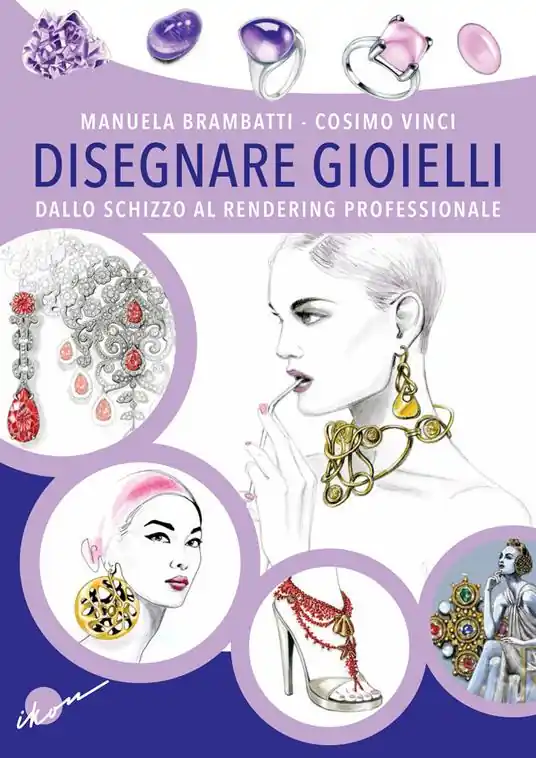 Disegnare gioielli. Dallo schizzo al rendering professionale Prezzo Ridotto