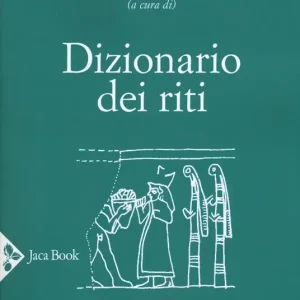 Consegna Rapida Dizionario dei riti. Nuova ediz.