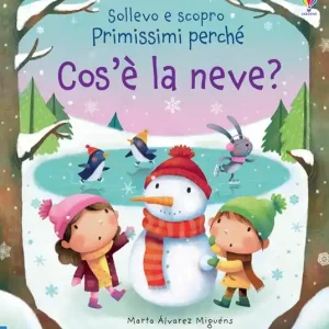 Saldi Cos‘è la neve? Ediz. a colori