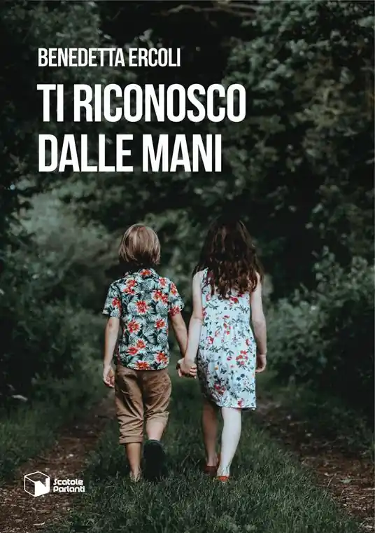 Ti riconosco dalle mani Compra Adesso