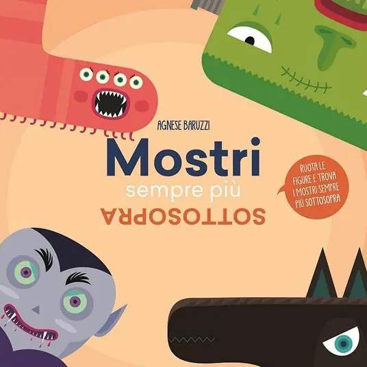 Mostri sempre più sottosopra. Ruota le figure e trova i mostri sempre più sottosopra. Ediz. illustrata Professionale