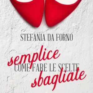 Semplice come fare le scelte sbagliate A Buon Prezzo