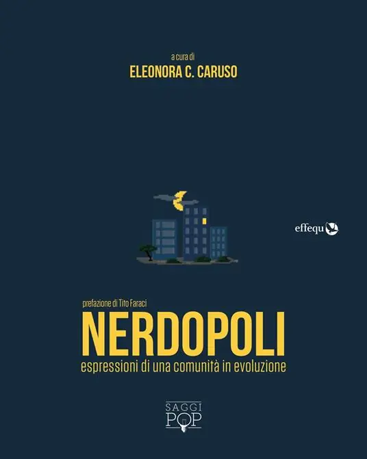 Spedizione Espresso Nerdopoli. Espressioni di una comunità in evoluzione