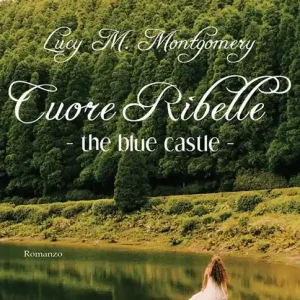 The blue castle. Cuore ribelle Compra Online