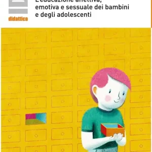 Ultime Pezzi La stanza degli affetti. L‘educazione affettiva, emotiva e sessuale dei bambini e degli adolescenti