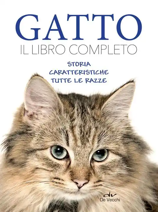 Gatto. Il libro completo. Storia, caratteristica, le razze Occasione