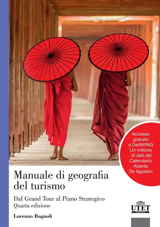 Manuale di geografia del turismo. Dal Grand Tour al piano strategico. Con Contenuto digitale per accesso online Occasione Imperdibile