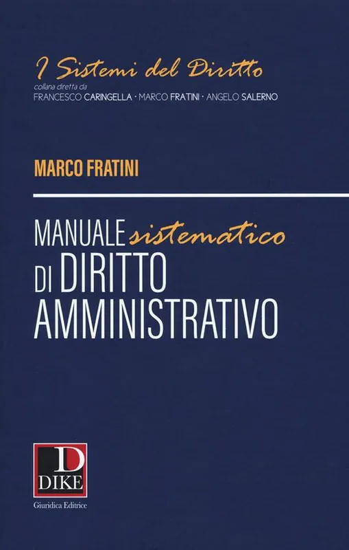 Manuale sistematico di diritto amministrativo Subito Disponibile