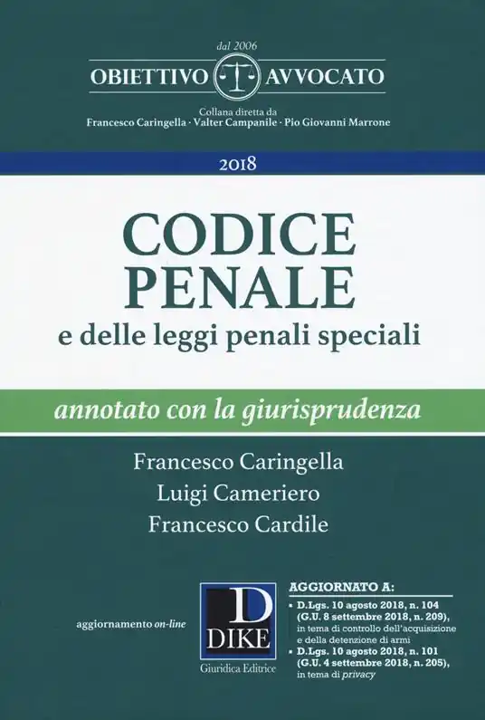 Ultima Occasione Codice penale e delle leggi penali speciali. Annotato con la giurisprudenza. Con aggiornamento online