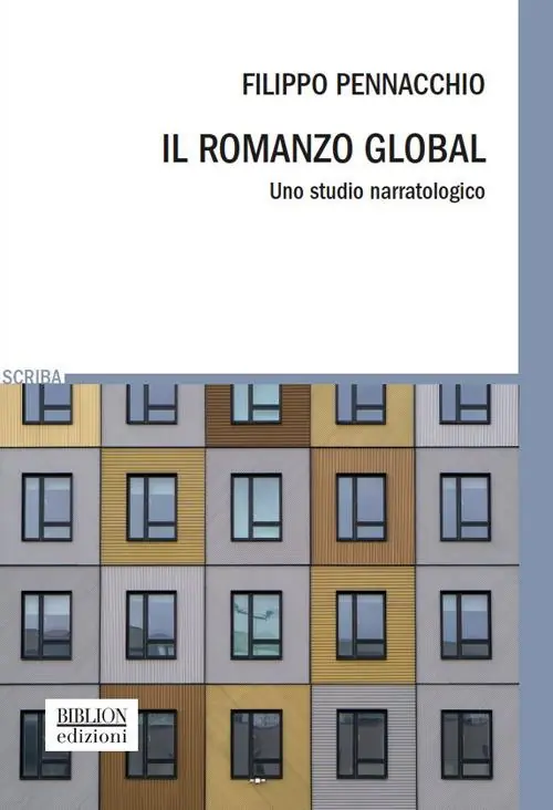 Nuovo Arrivo Il romanzo global. Uno studio narratologico