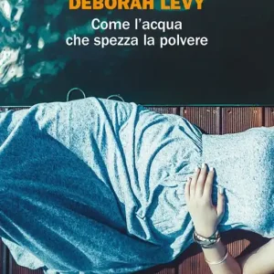 Come l‘acqua che spezza la polvere Acquista Ora