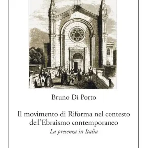 Il movimento di Riforma nel contesto dell’ebraismo contemporaneo. La presenza in Italia Scelto Dai Clienti