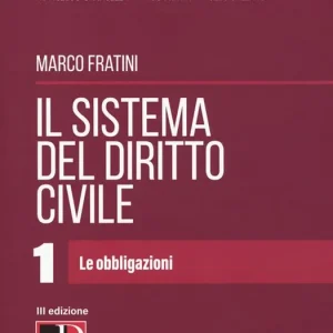 Il sistema del diritto civile. Vol. 1 Le obbligazioni Acquista Ora