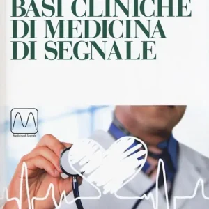 Basi cliniche di medicina di segnale Ultime Pezzi