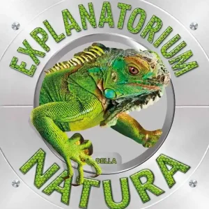 Prezzo Di Fabbrica Explanatorium della natura. Ediz. a colori
