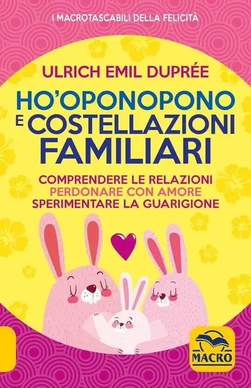 Ho‘Oponopono e costellazioni familiari Offerta Del Giorno