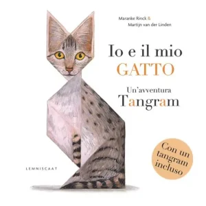 Io e il mio gatto. Un‘avventura tangram. Ediz. a colori. Con Altro materiale a stampa Ultima Occasione