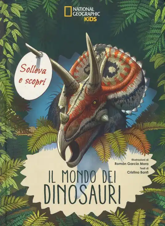 Direttamente Dal Produttore Il mondo dei dinosauri. Solleva e scopri