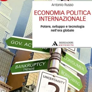 Economia politica internazionale. Potere, sviluppo e tecnologia nell‘era globale Subito Disponibile