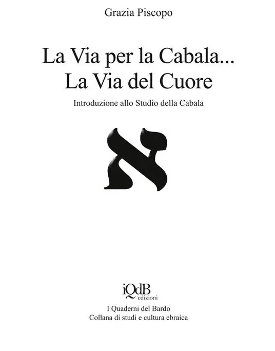 Saldi La via per la cabala. La via del cuore. Introduzione allo studio della cabala