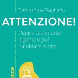 Compra Oggi Stesso Attenzione! Capire l‘economia digitale ti può cambiare la vita