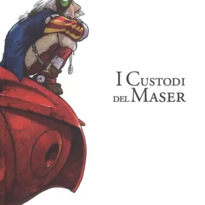 I custodi del Maser. Ediz. integrale Soddisfatti O Rimborsati