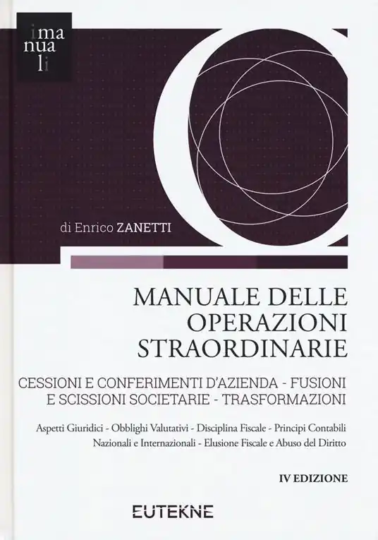 Vendita Finale Manuale delle operazioni straordinarie. Cessioni e conferimenti d‘azienda. Fusioni e scissioni societarie. Trasformazioni