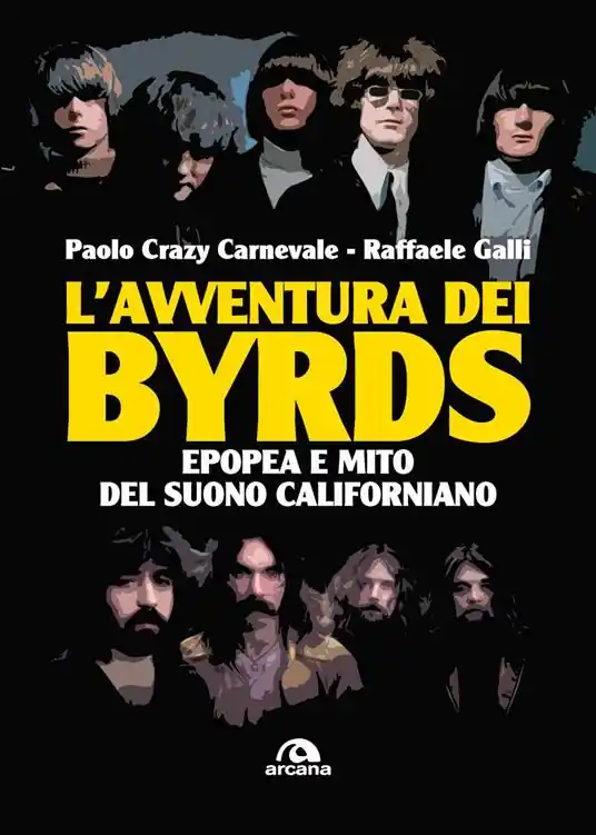 L‘avventura dei Byrds. Epopea e mito del suono californiano Miglior Prezzo