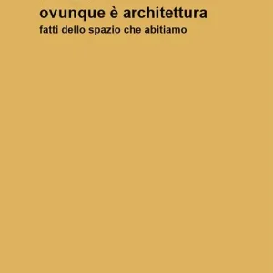 Pagamento Sicuro Ovunque è architettura. Fatti dello spazio che abitiamo