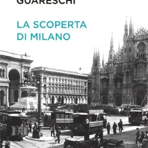 Consegna Rapida La scoperta di Milano