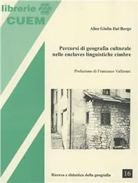 Percorsi di geografia culturale nelle enclaves linguistiche cimbre Saldi