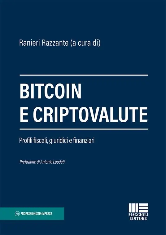 Direttamente Dal Produttore Bitcoin e criptovalute. Profili fiscali, giuridici e finanziari