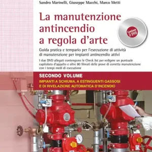 A Buon Prezzo La manutenzione antincendio a regola d’arte. Guida pratica e tempario per l’esecuzione di attività di manutenzione per impianti antincendio attivi. Con 2 DVD video. Vol. 2 Impianti a schiuma, a estinguenti gassosi e di rivelazione automatica d‘incendio