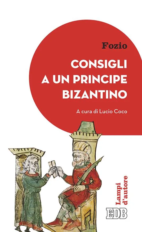 Direttamente Dal Produttore Consigli a un principe bizantino