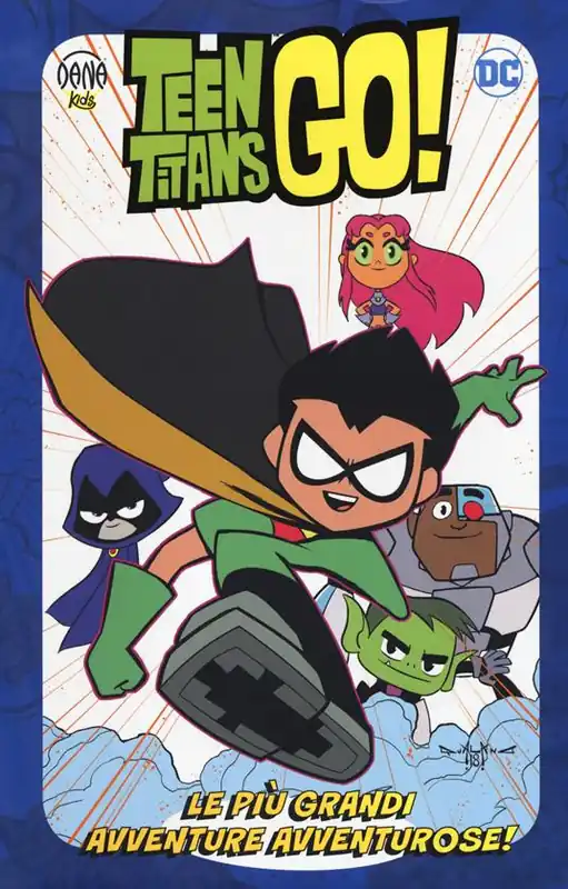 Le più grandi avventure avventurose! Teen Titans go! Ordina Subito