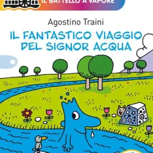 Il fantastico viaggio del signor Acqua Quantità Limitata