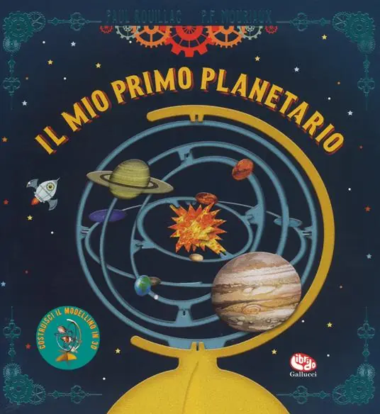 Il mio primo planetario. Libricolage Economico