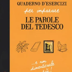 Quaderno d‘esercizi per imparare le parole del tedesco. Vol. 1 Saldi