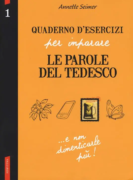 Quaderno d‘esercizi per imparare le parole del tedesco. Vol. 1 Saldi