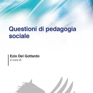 Vendita Finale Questioni di pedagogia sociale