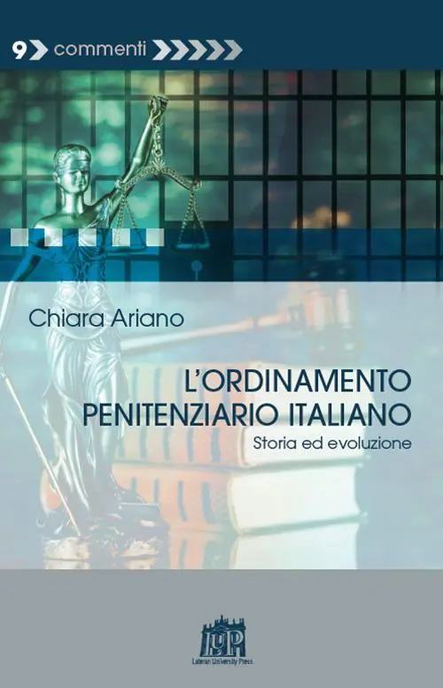 L‘ordinamento penitenziario italiano. Storia ed evoluzione Promozione Esclusiva