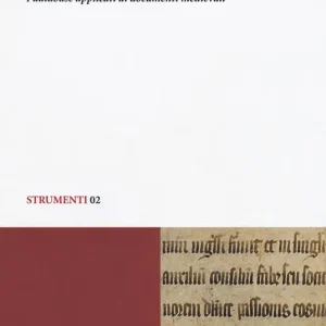 Storia e informatica. I database applicati ai documenti medievali Offerta Limitata