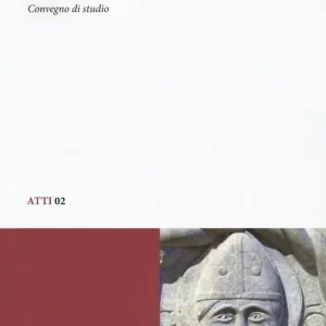 Prezzo Ridotto Treviso e la sua civiltà nell‘Italia dei Comuni. Convegno di studio
