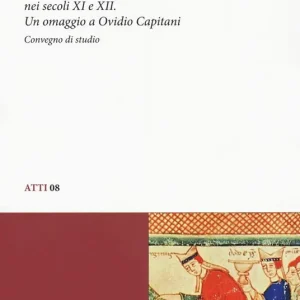 Sconto Chierici e laici, poetri politici e poteri religiosi nei secoli XI e XII. Un omaggio a Ovidio Capitani. Convegno di studio (Trieste, 26-27 novembre 2012)