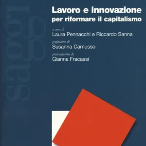 Lavoro e innovazione per riformare il capitalismo Non Perdere