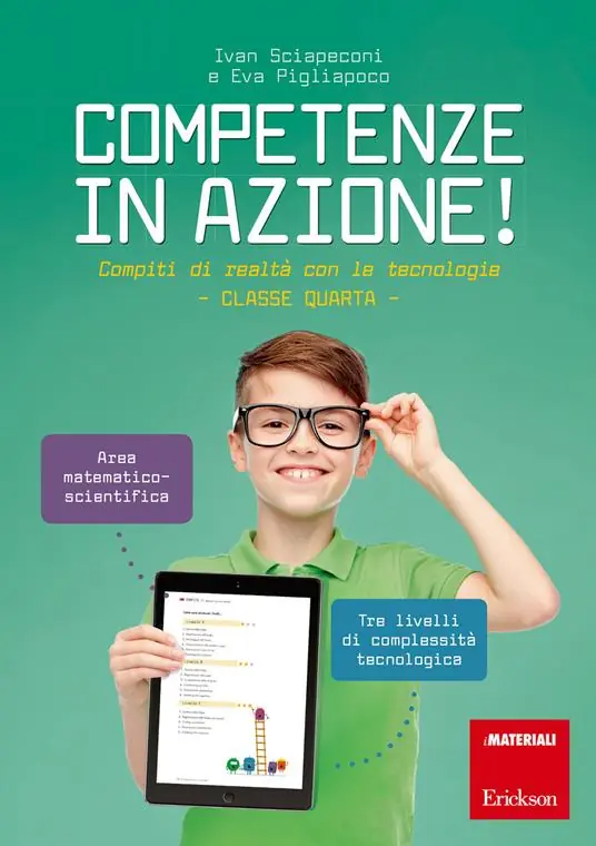 Prezzo Scontato Competenze in azione! Compiti di realtà con le tecnologie. Matematica e scienze. Classe quarta. Ediz. a spirale