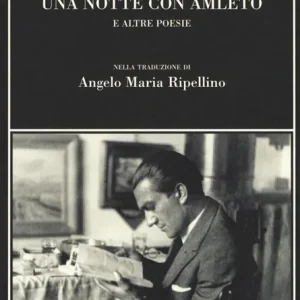 Una notte con Amleto e altre poesie Must-Have